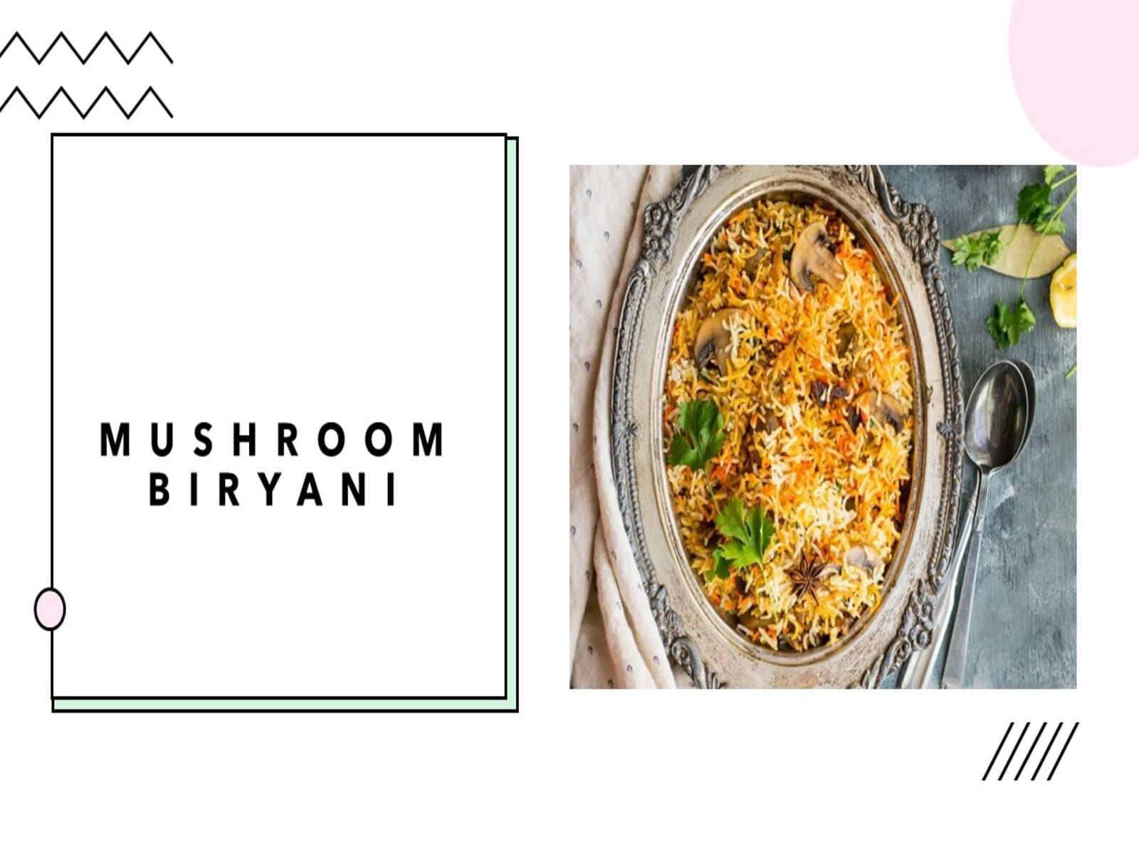 Mushroom Biryani