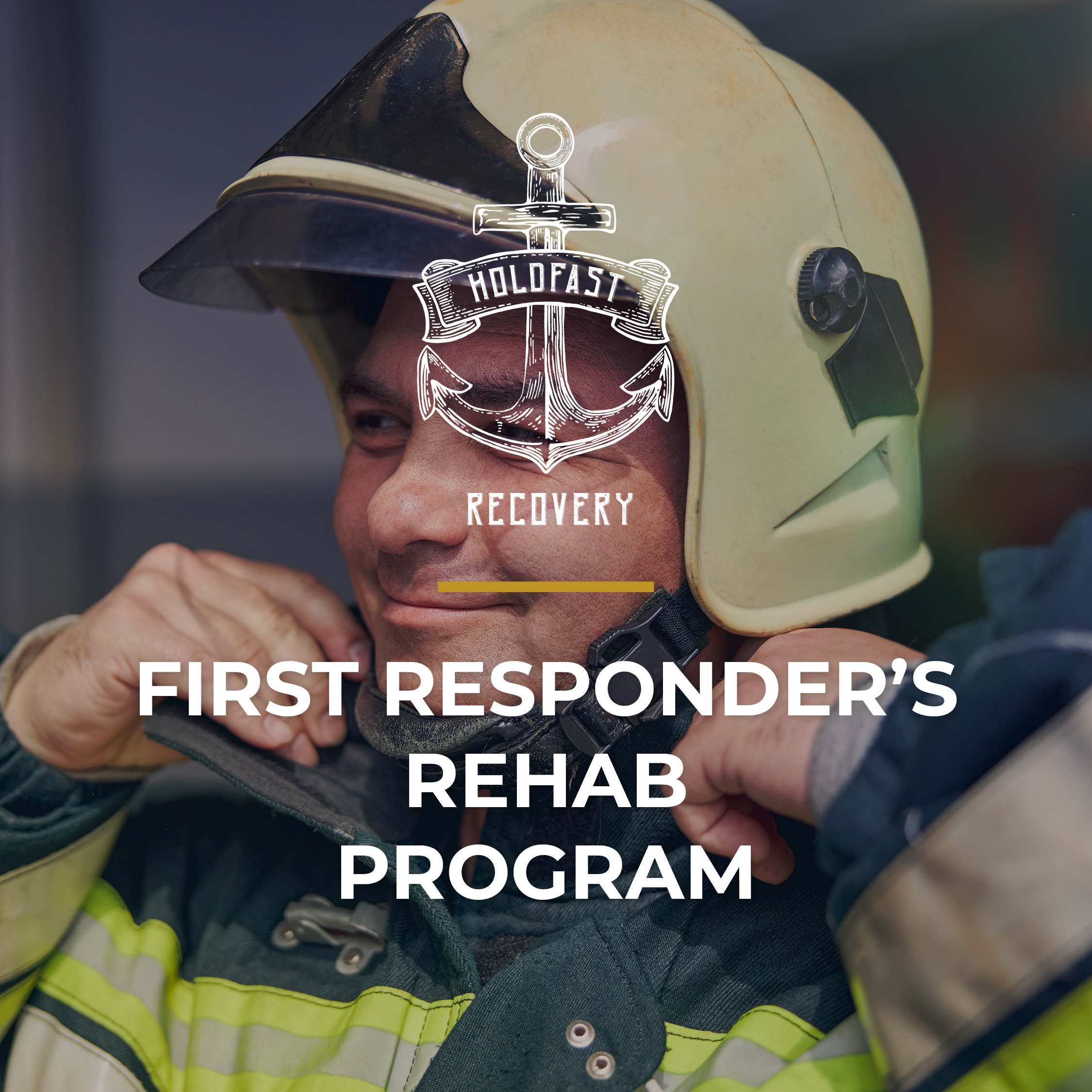First Responder’s Rehab Program