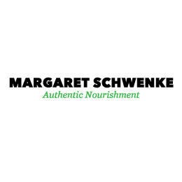 Margaret Schwenke - Authentic Nourishment