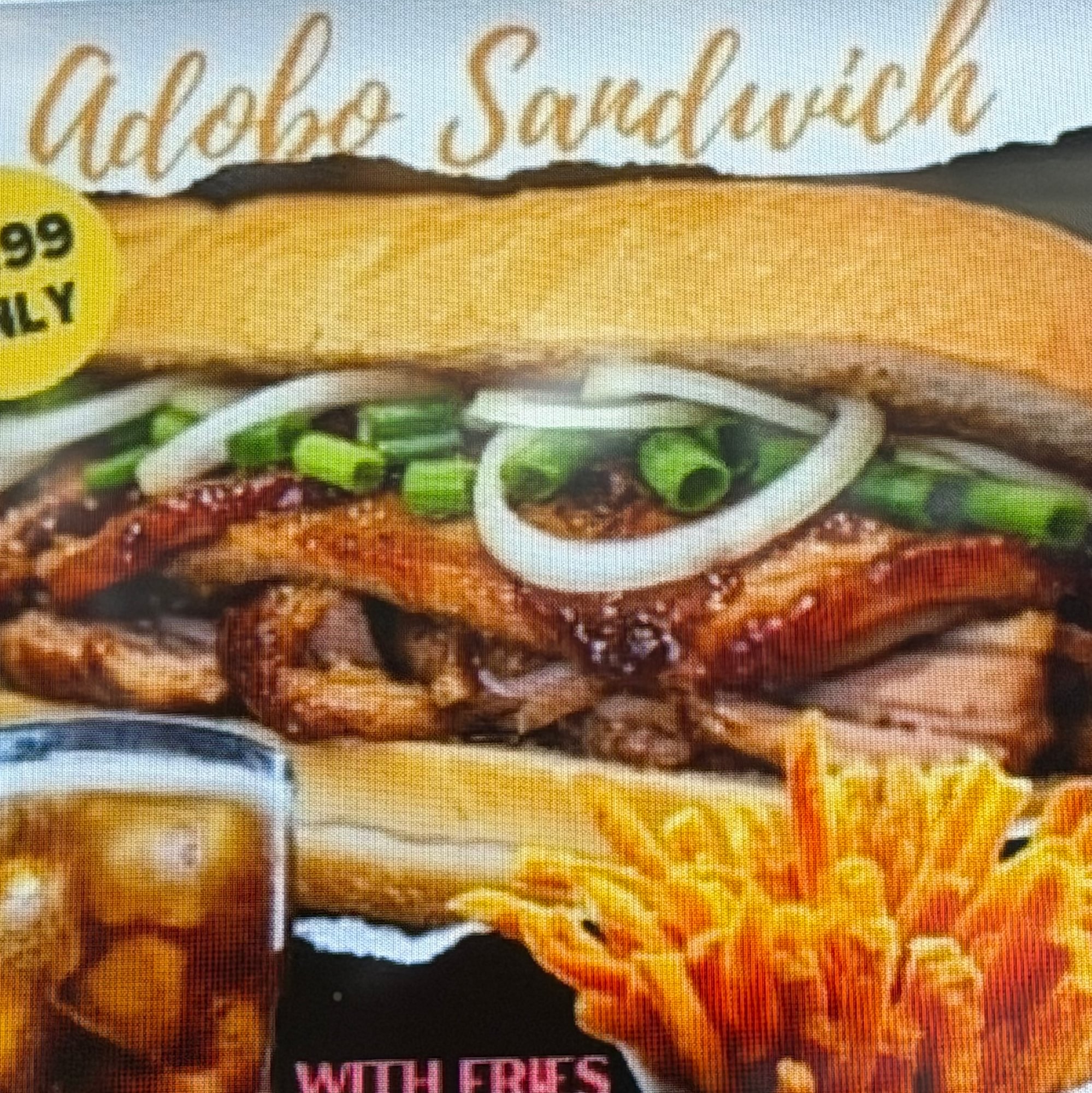 Adobo Sandwich, Fries and Drinks