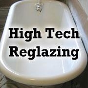 High Tech Reglazing