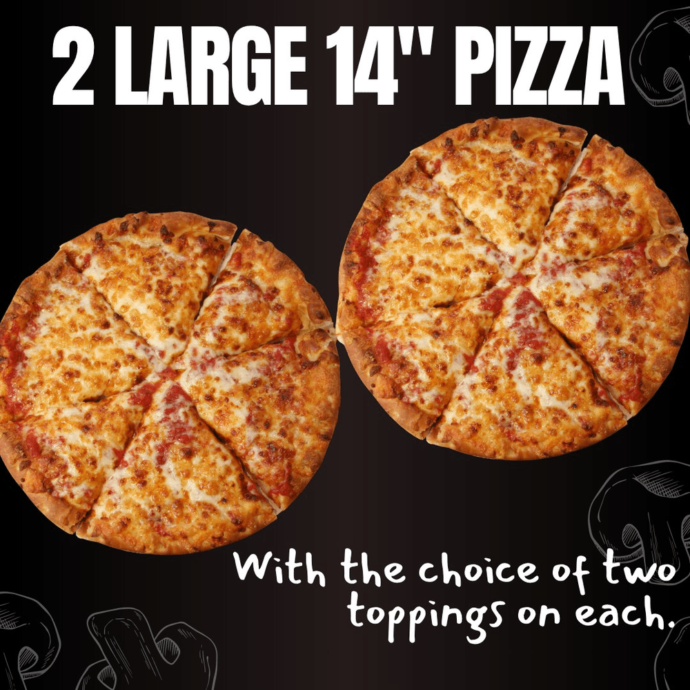 2 Large 2 Toppings Pizza