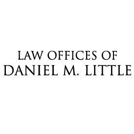 Law Offices of Daniel M. Little