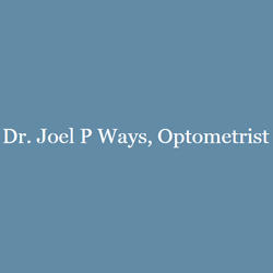 Dr. Joel P Ways, Optometrist