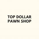 Top Dollar Pawn Shop Logo