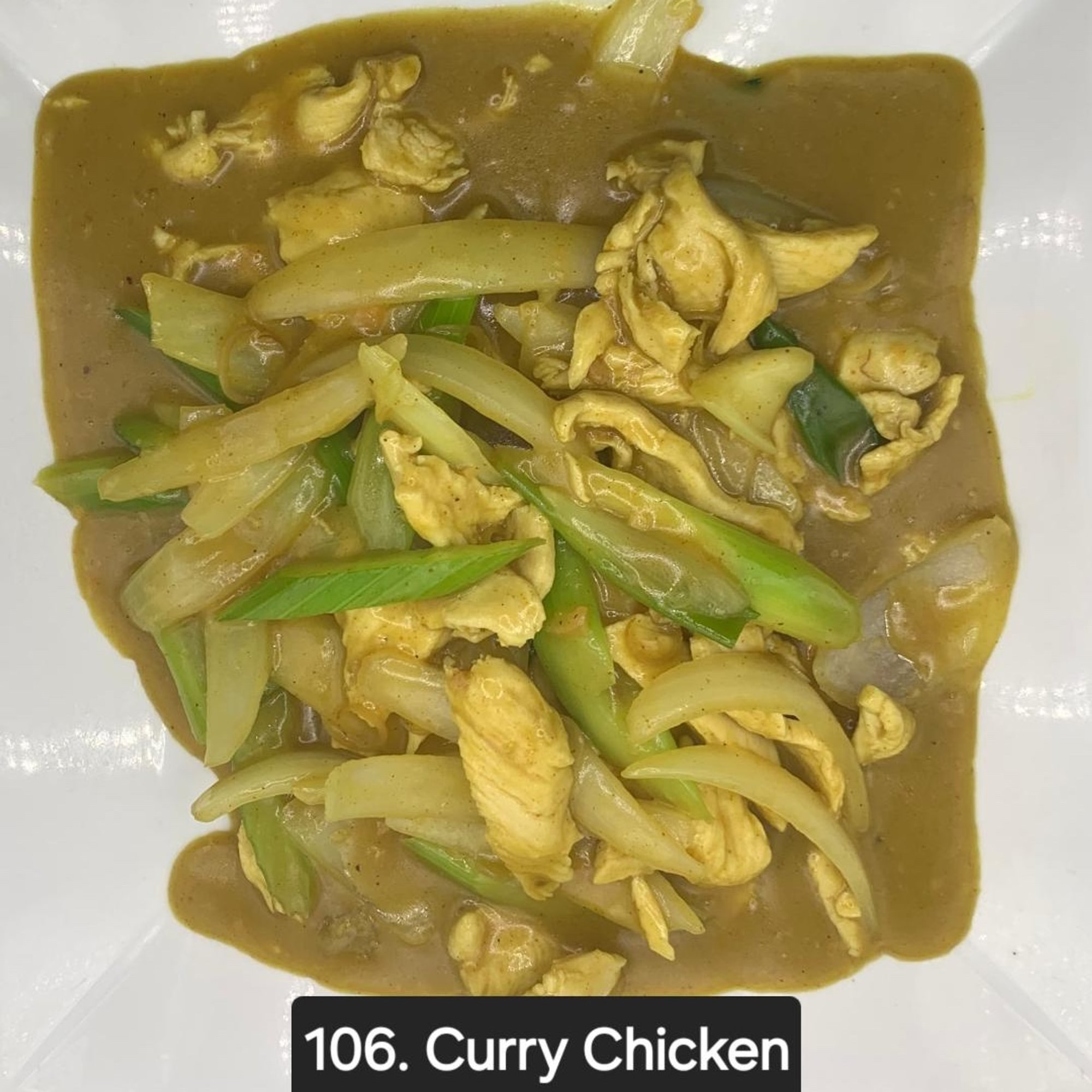 106. Curry Chicken / Gà Xào Cari