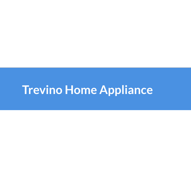 Trevino Home Appliance