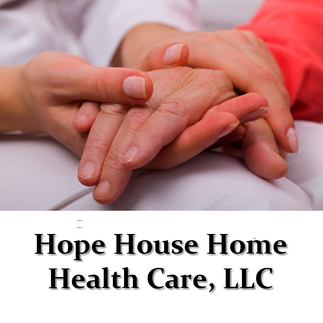 Hope House Home Health Care, LLC