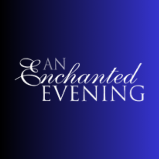 An Enchanted Evening