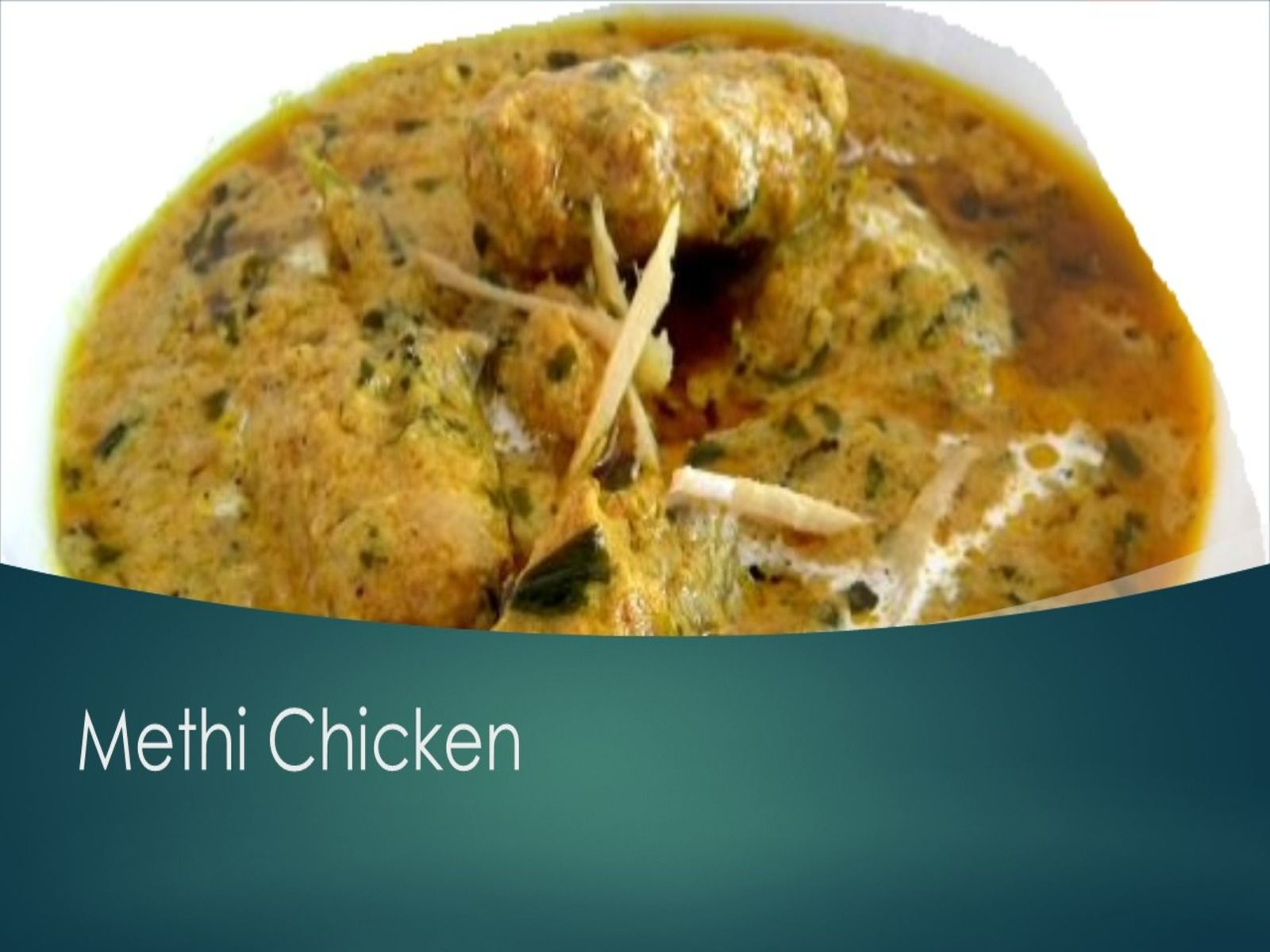 Methi Chicken