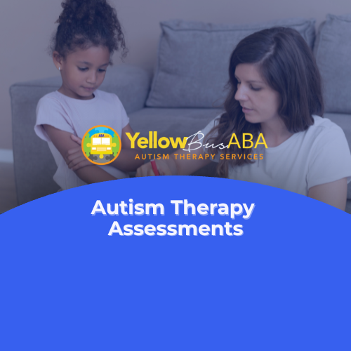 Autism Therapy Assessments