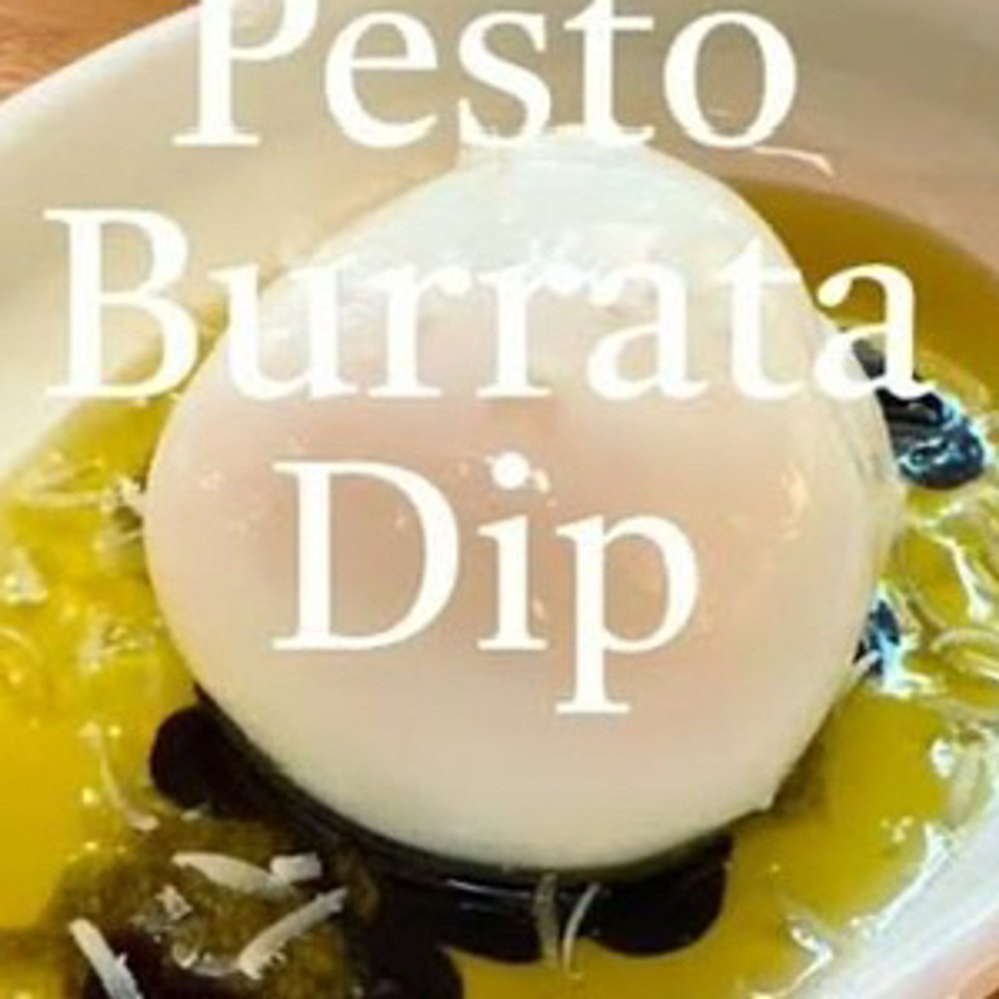 Burrata and Pesto Dip