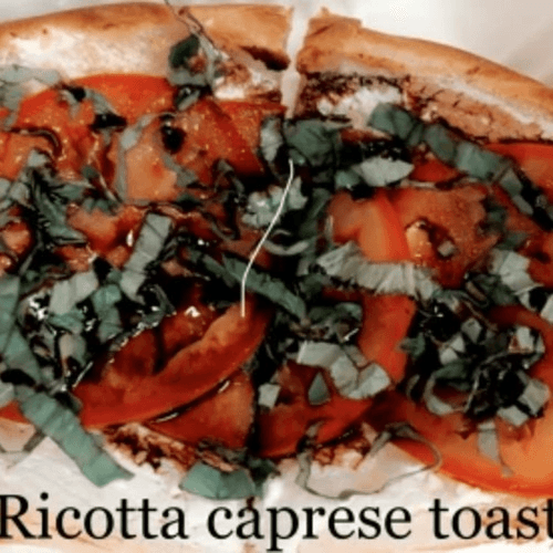 Ricotta Caprese Toast