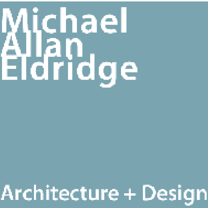 Michael Allan Eldridge Architecture + Design