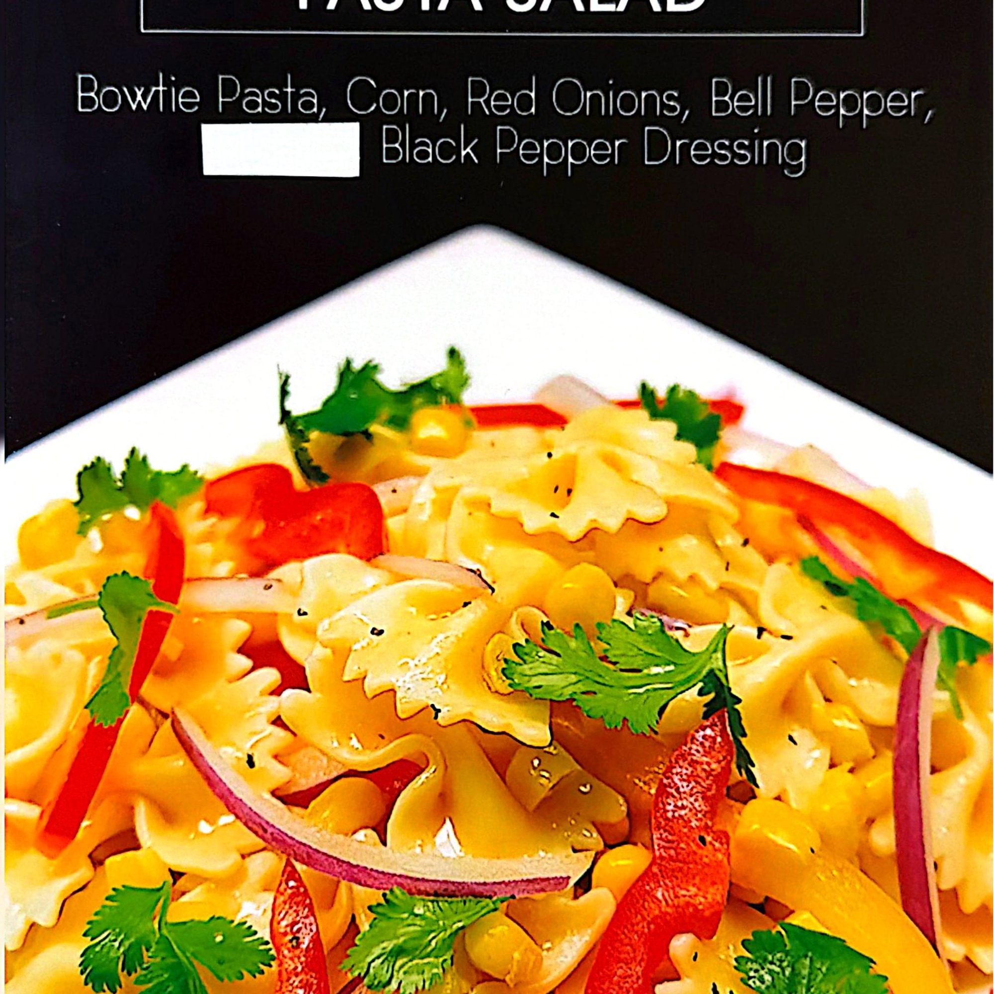Corn & Bow Tie Pasta Salad (Half Tray) [Required 6 hours prior Notice]