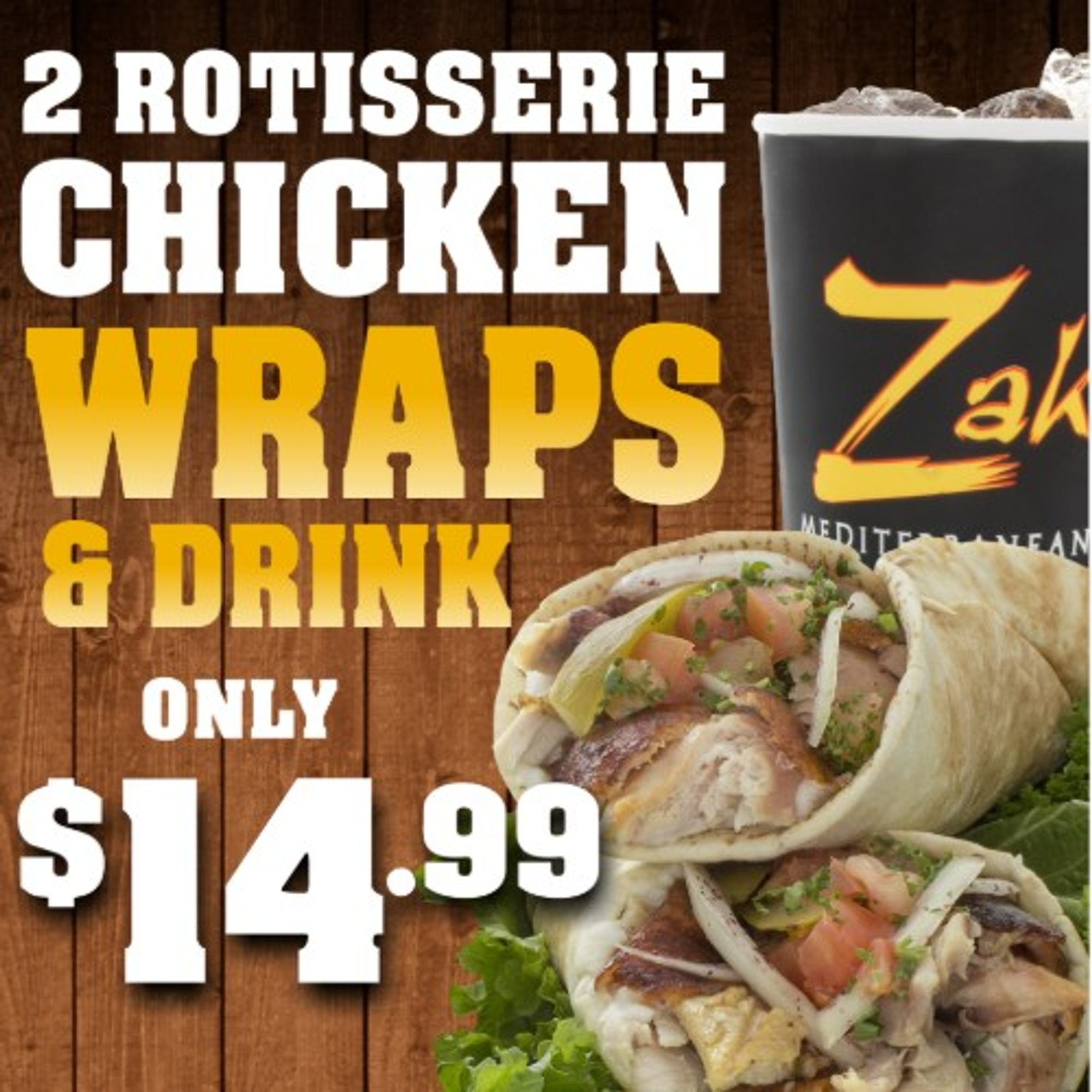 2 Rotisserie Chicken Wraps & Drink