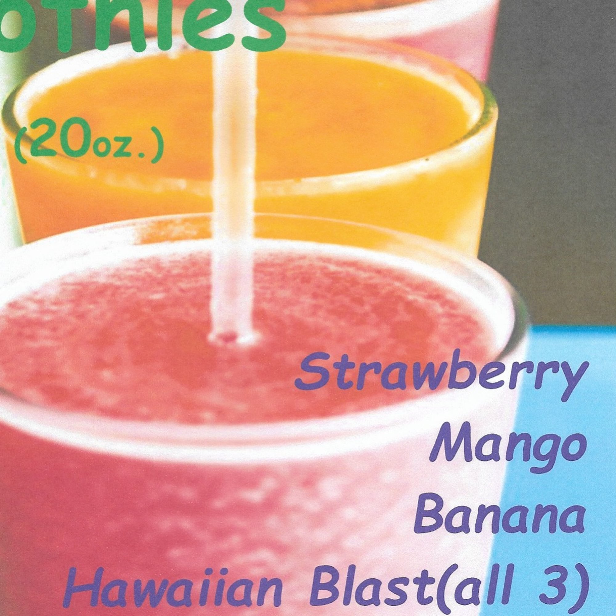 Fruit Smoothies (20oz.)
