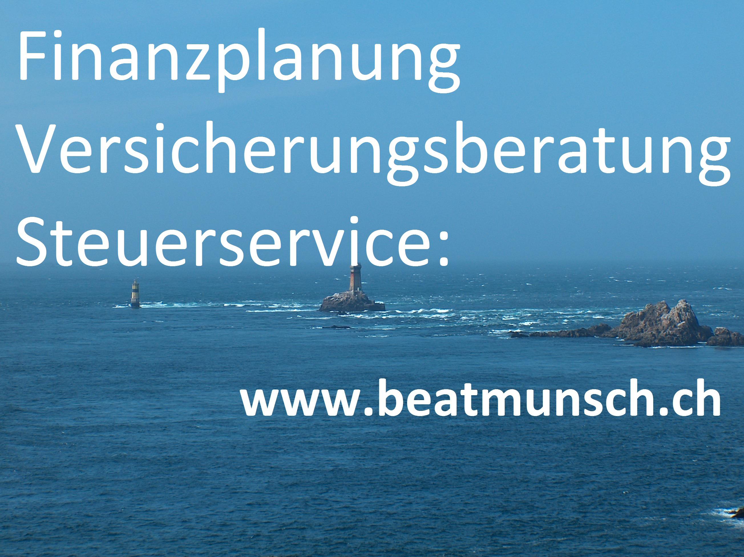 Beat Munsch - Finanzplanung. Versicherungsberatung. Steuerservice