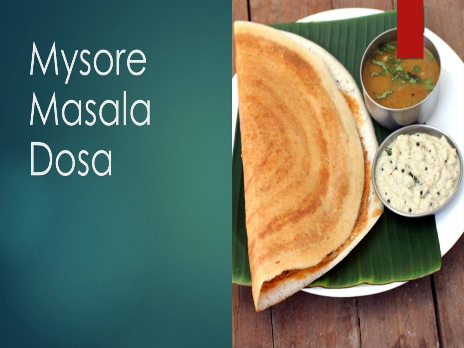 Mysore Masala Dosa