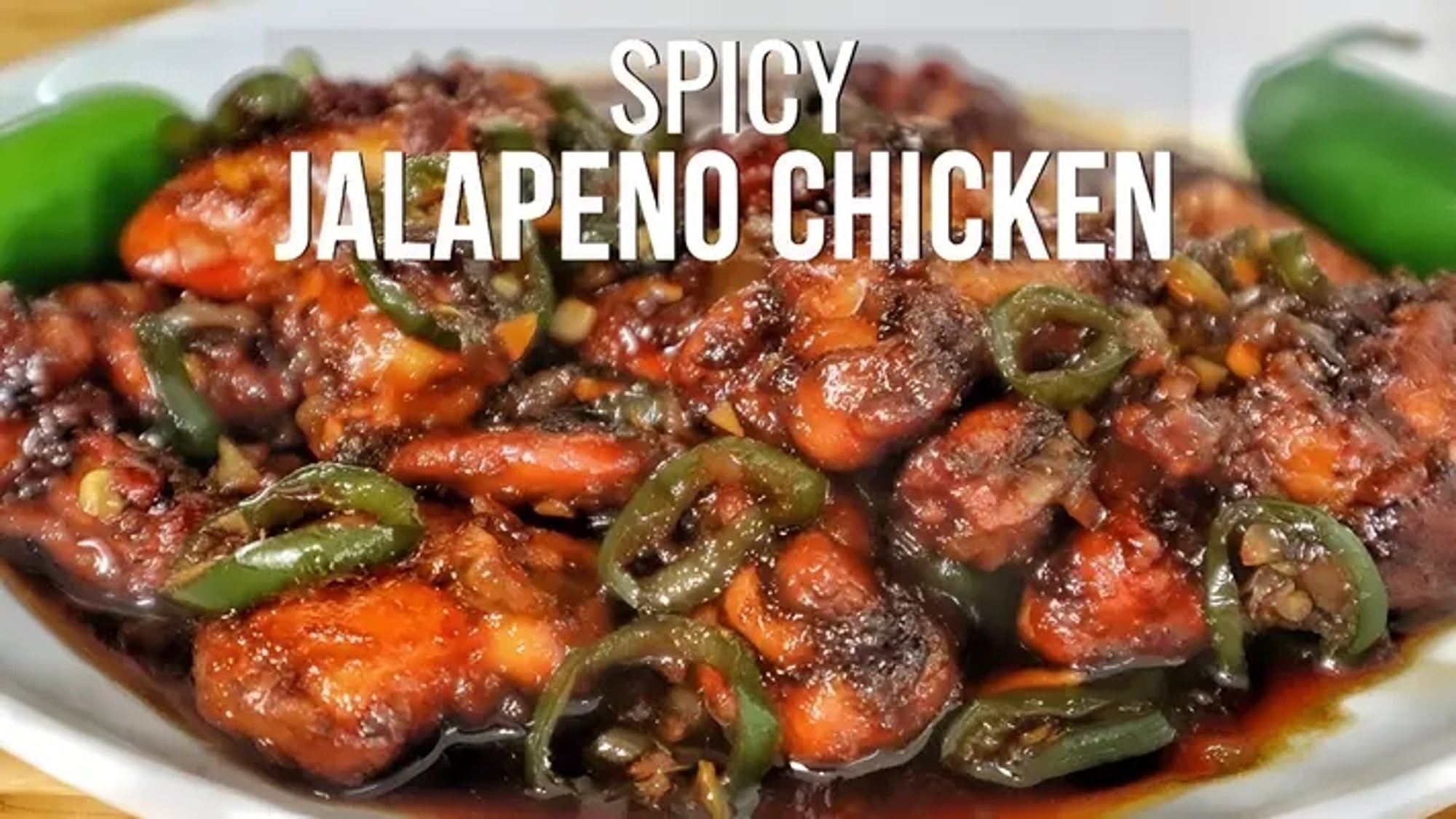 Jalapeno (Jhatka) Chicken
