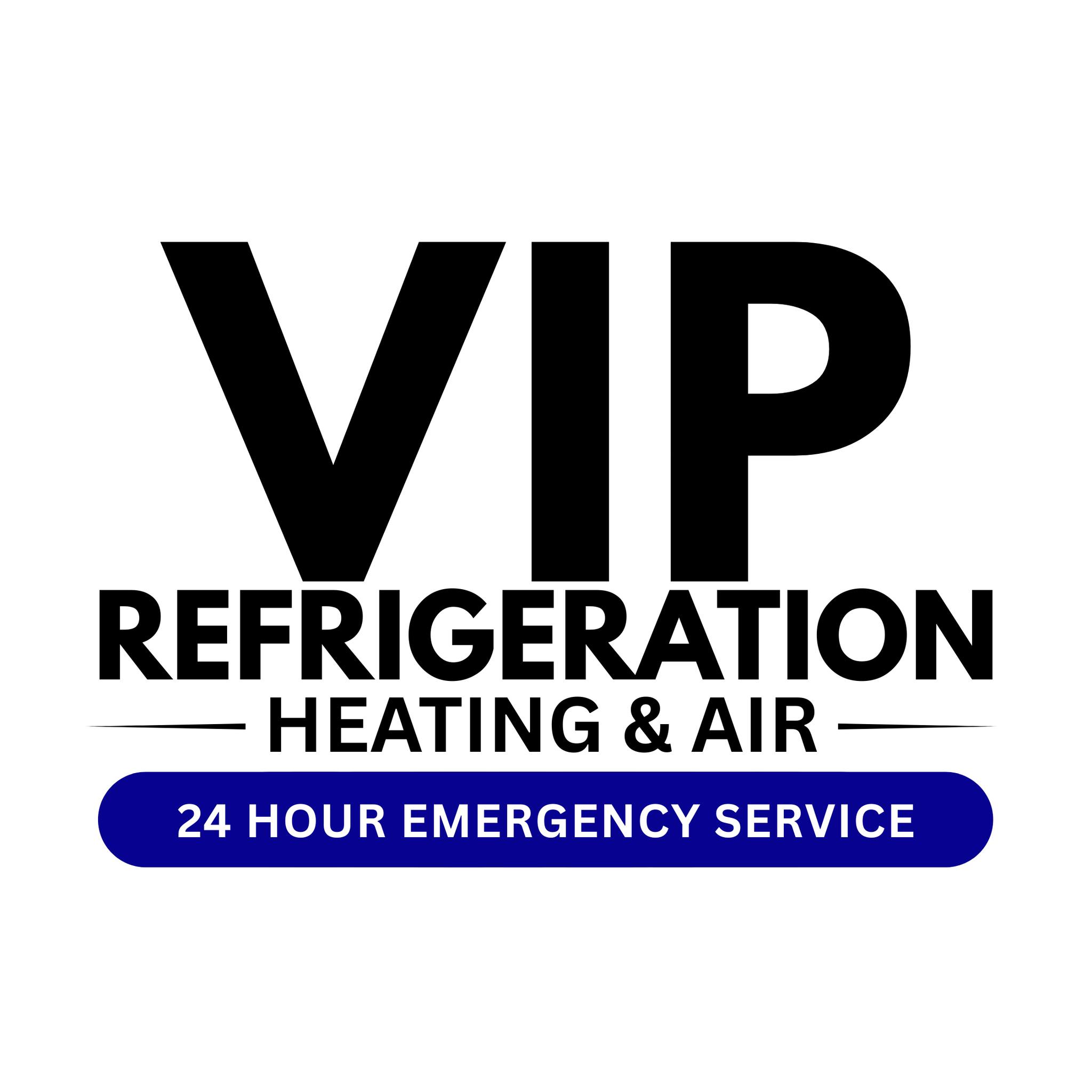 VIP Refrigeration Heating & Air