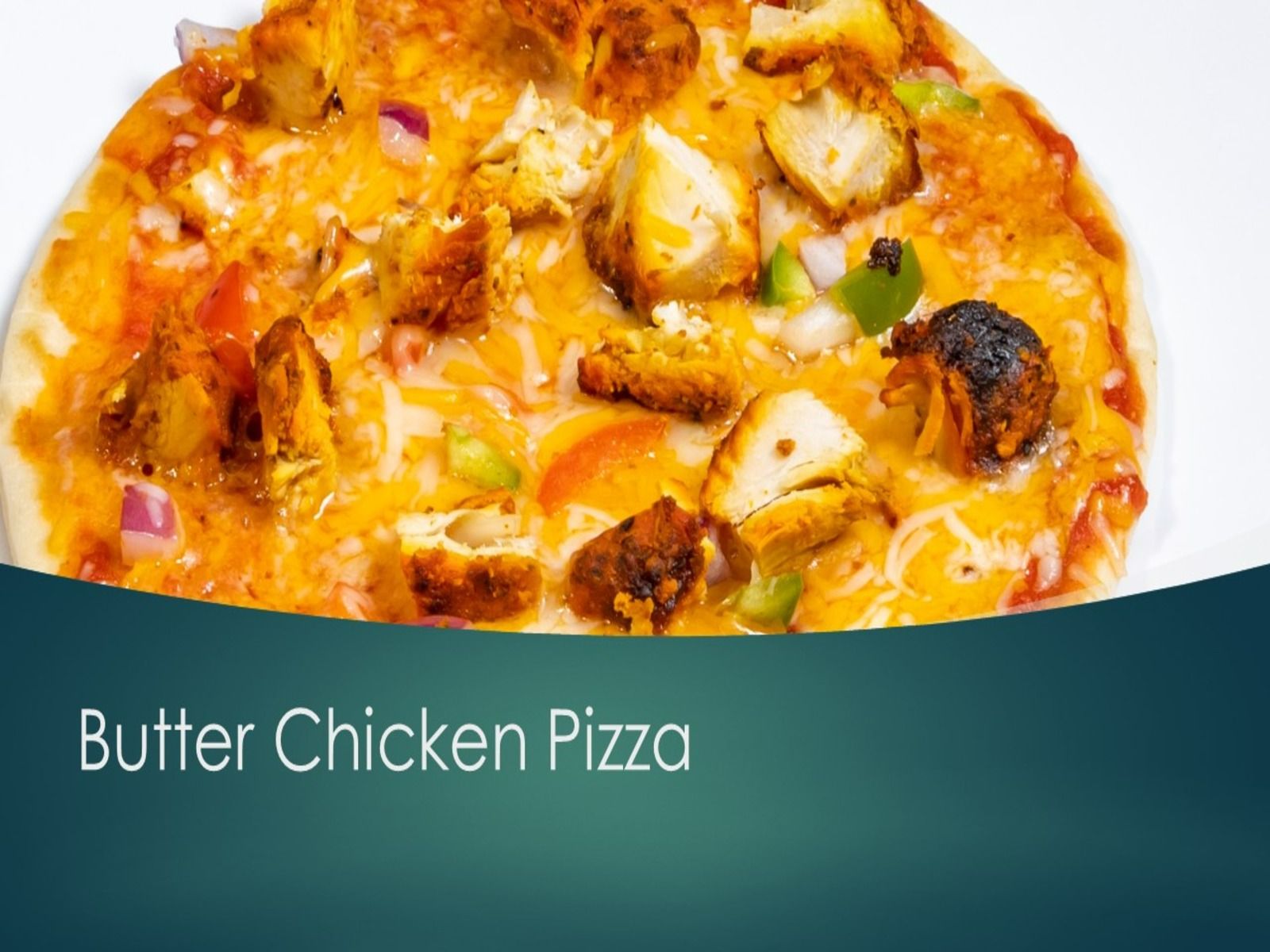 Butter Chicken Pizza