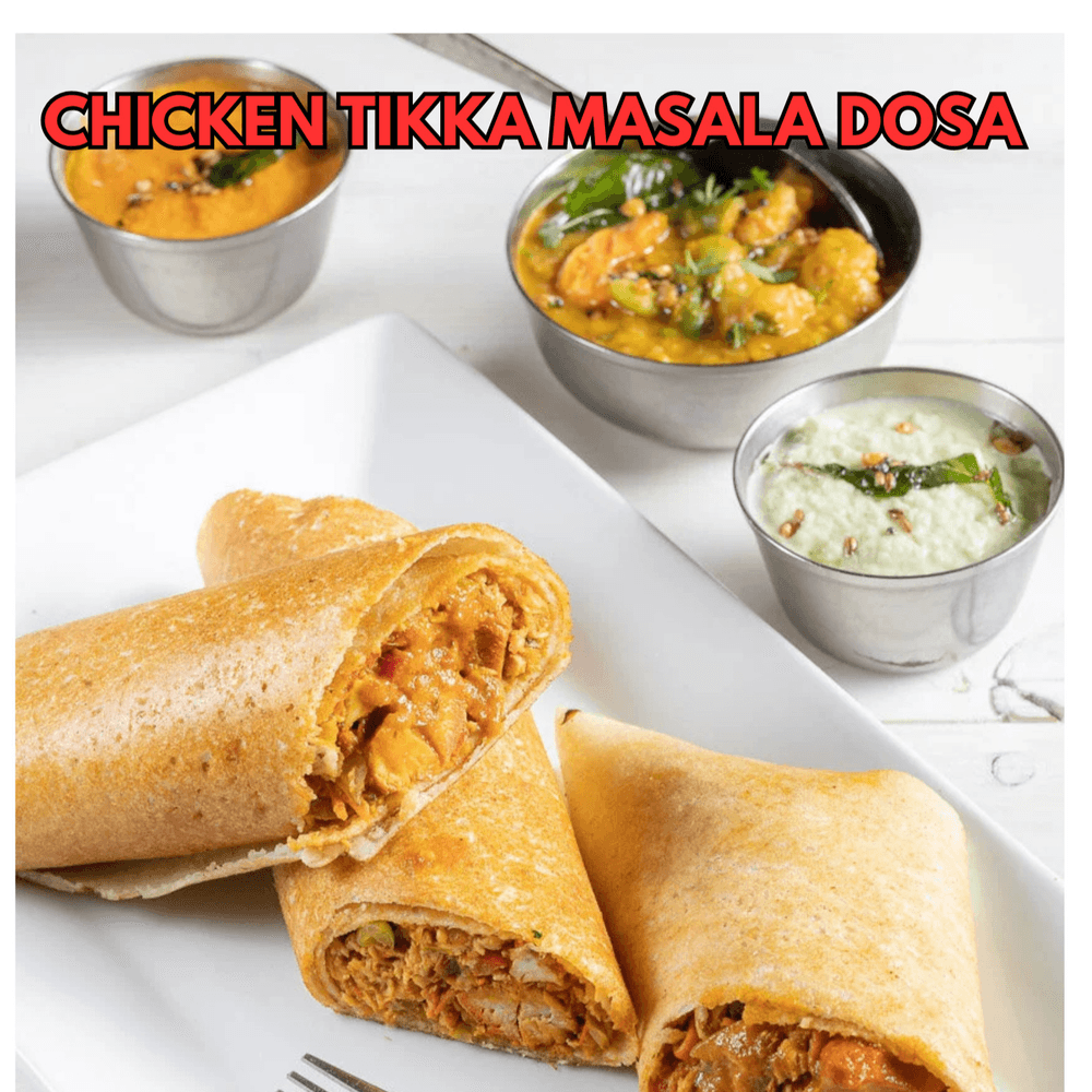 Chicken Tikka Masala Dosa