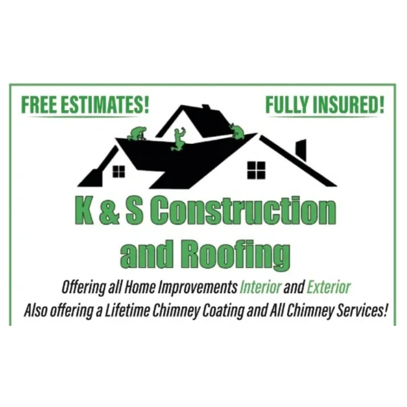 K&S Construction and Roofing LLC