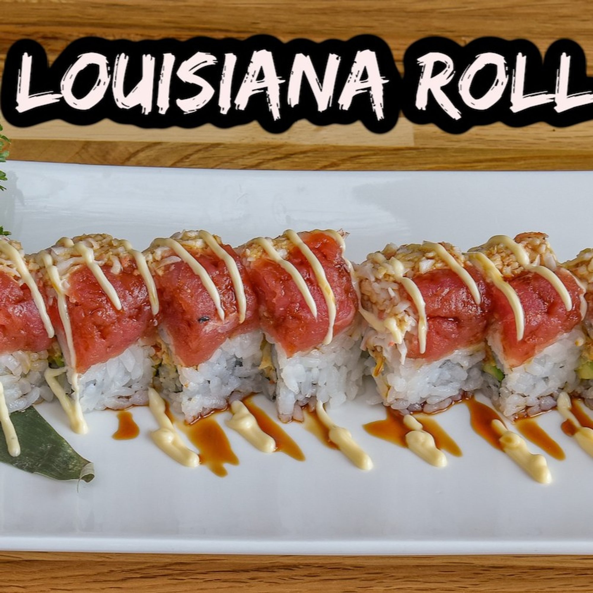 R15. Louisiana roll