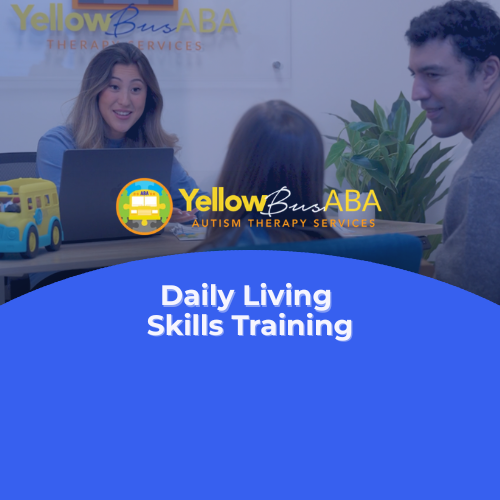 Daily Living Skills Training