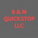 B&amp;M QUICKSTOP LLC Logo