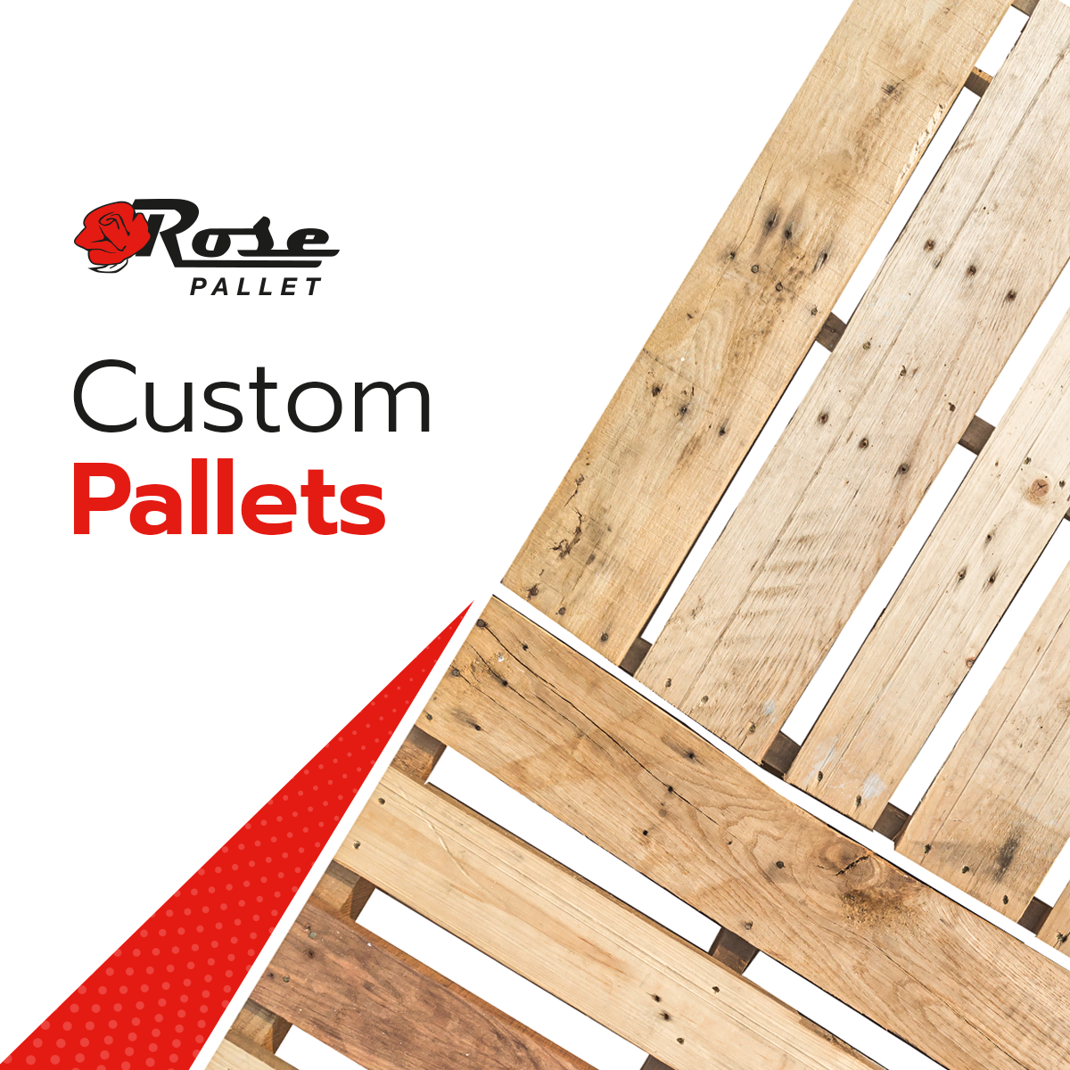 Custom Pallets