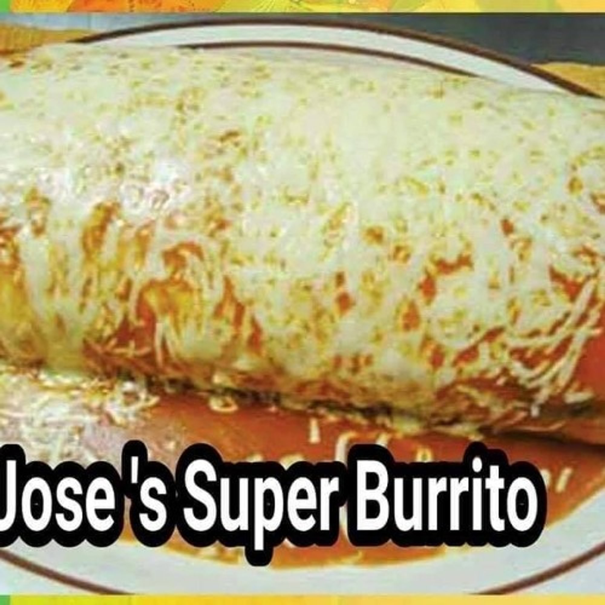 Jose's Super Burritos