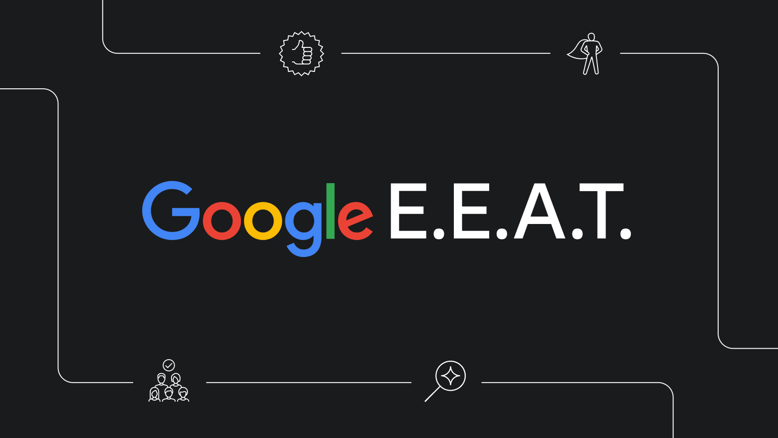 Google E-E-A-T graphic highlighting Experience, Expertise, Authoritativeness, and Trustworthiness in SEO. Dark background with minimalist icons representing trust, credibility, and search quality signals.