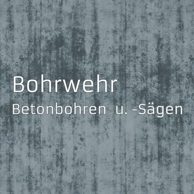 Logo von Bohrwehr Betonbohren u. -Sägen
