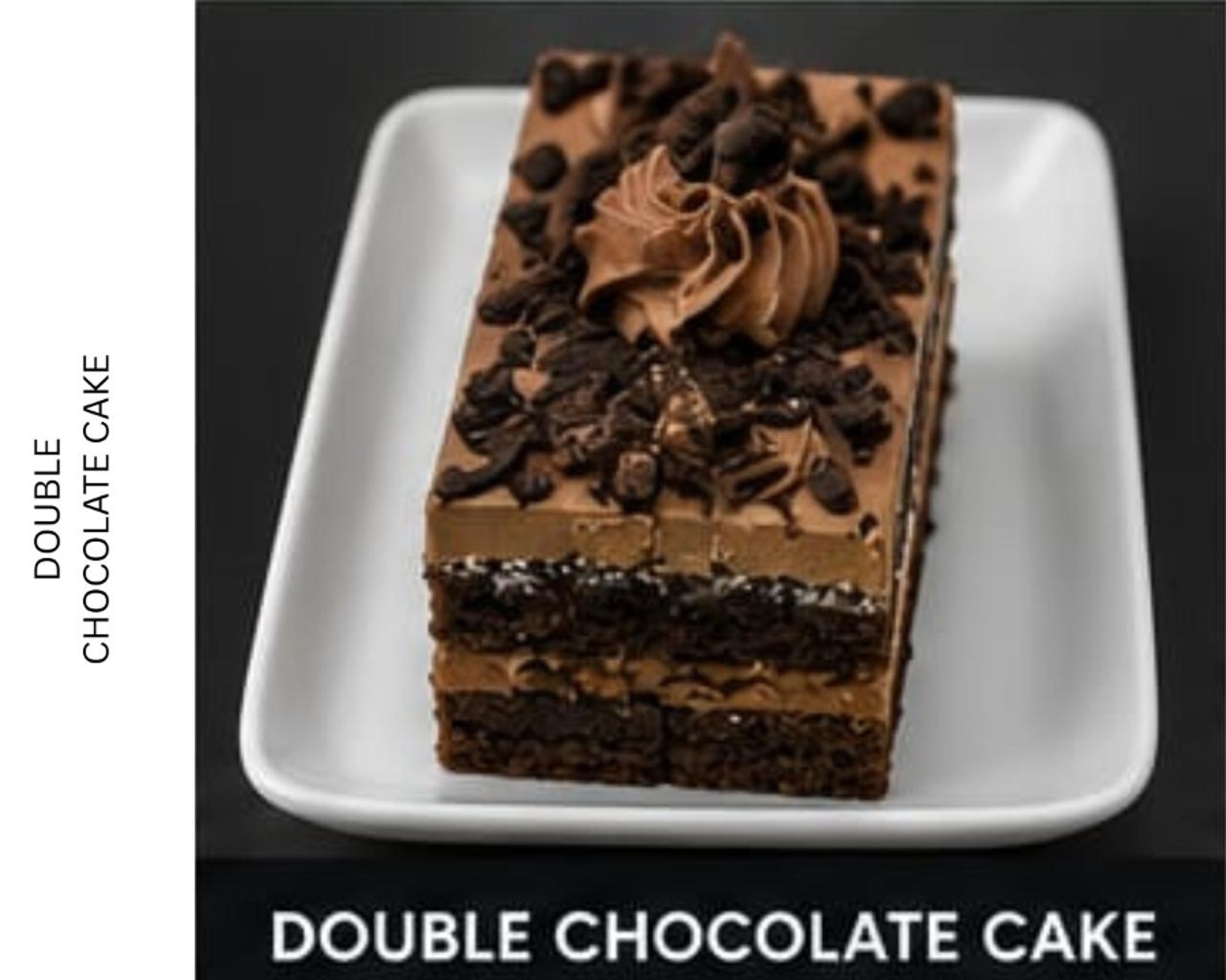 DOUBLE CHOCOLATE CAKE
