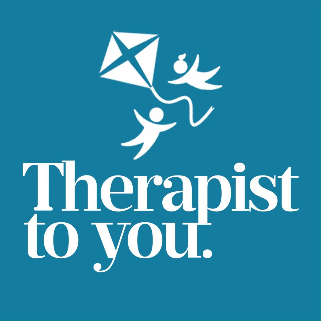 Therapist to you