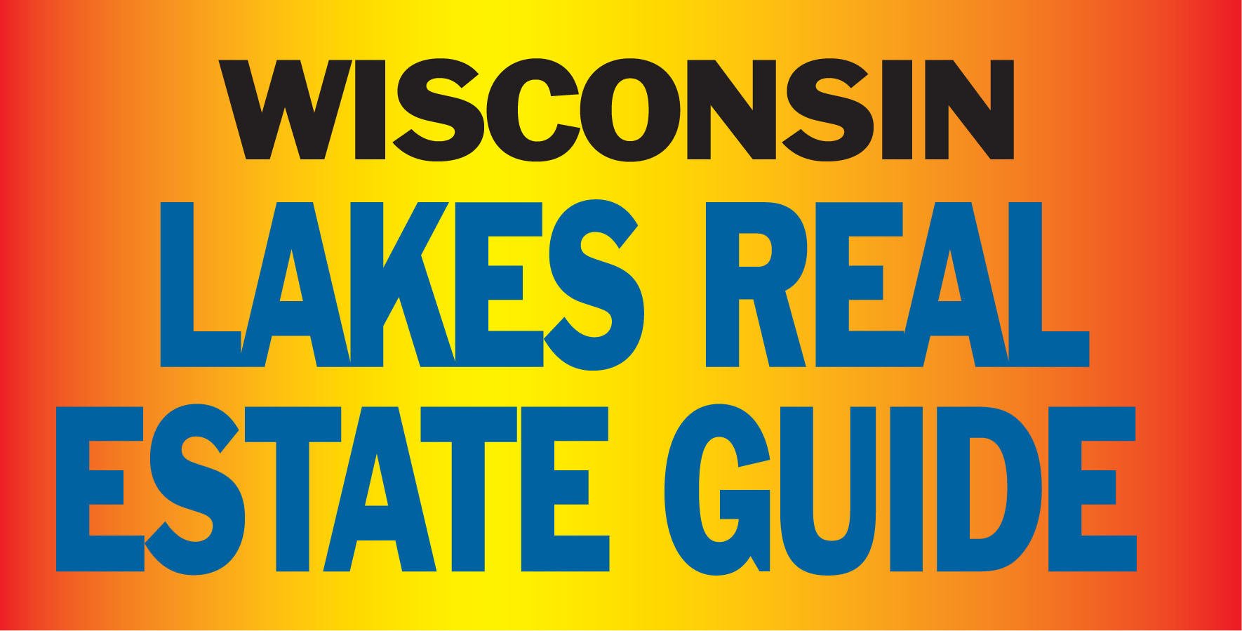 Wisconsin Lakes Real Estate Guide