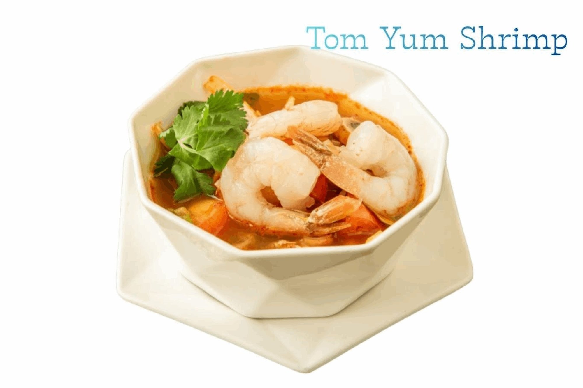 Tom Yum- Shrimp