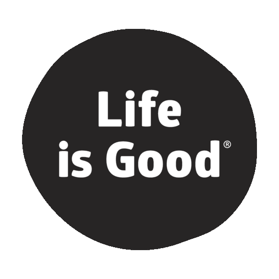 LIFE IS GOOD