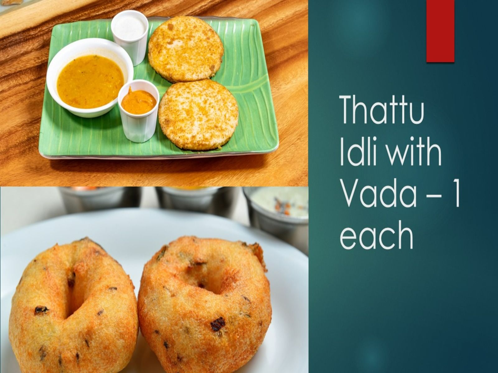 Thattu Idly with Vada