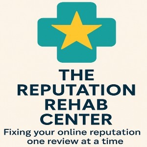 The Reputation Rehab Center