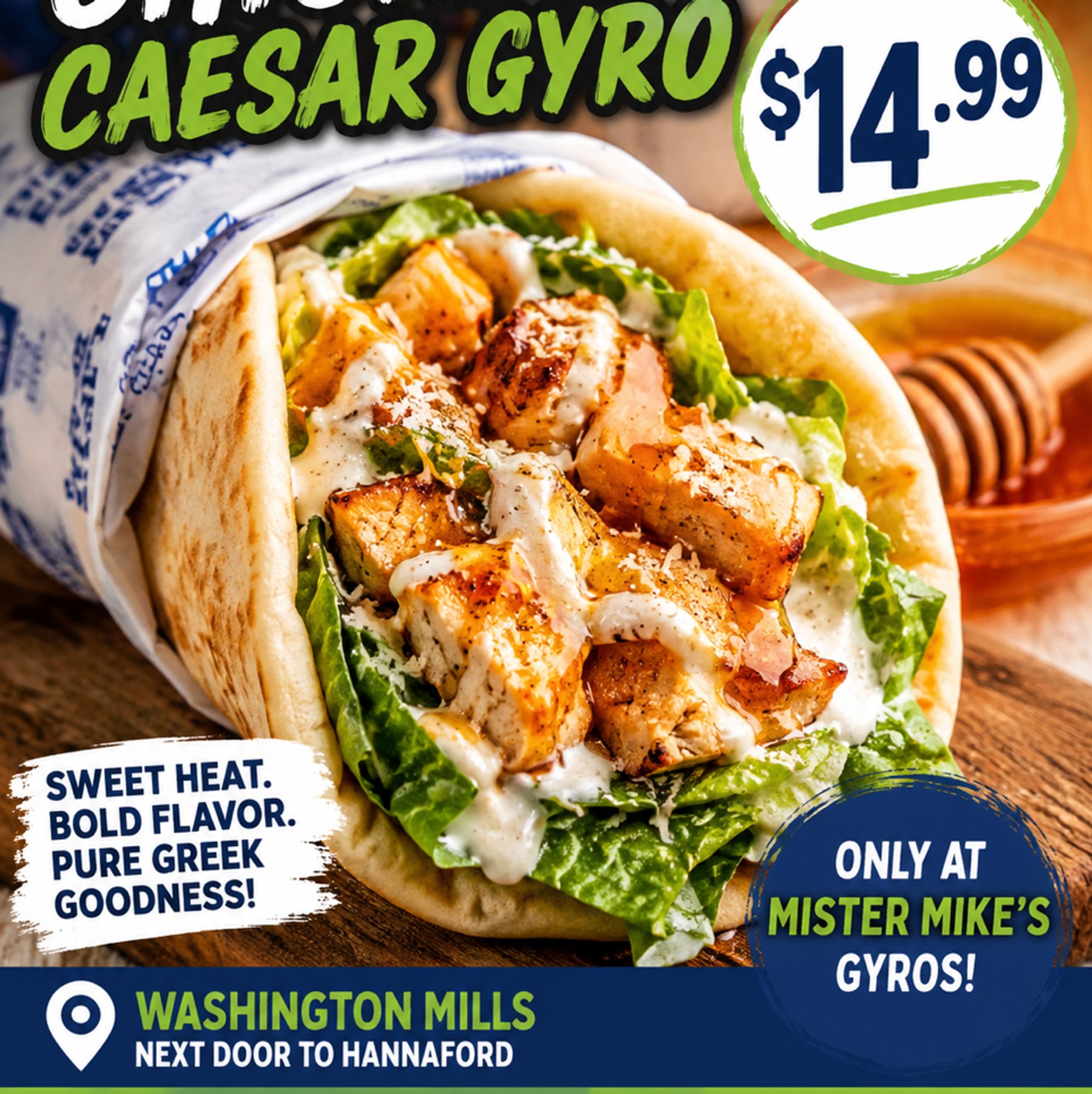 Hot Honey Chicken Caesar Gyro