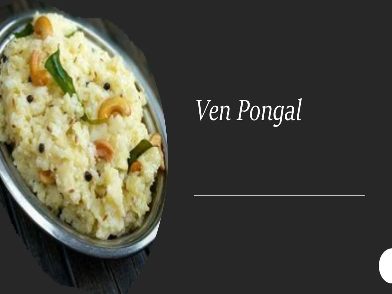 Ven Pongal S