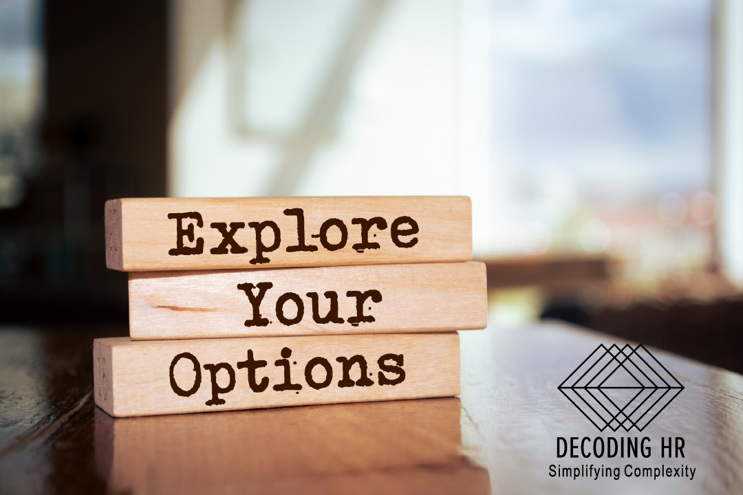 Decoding HR - Explore your options