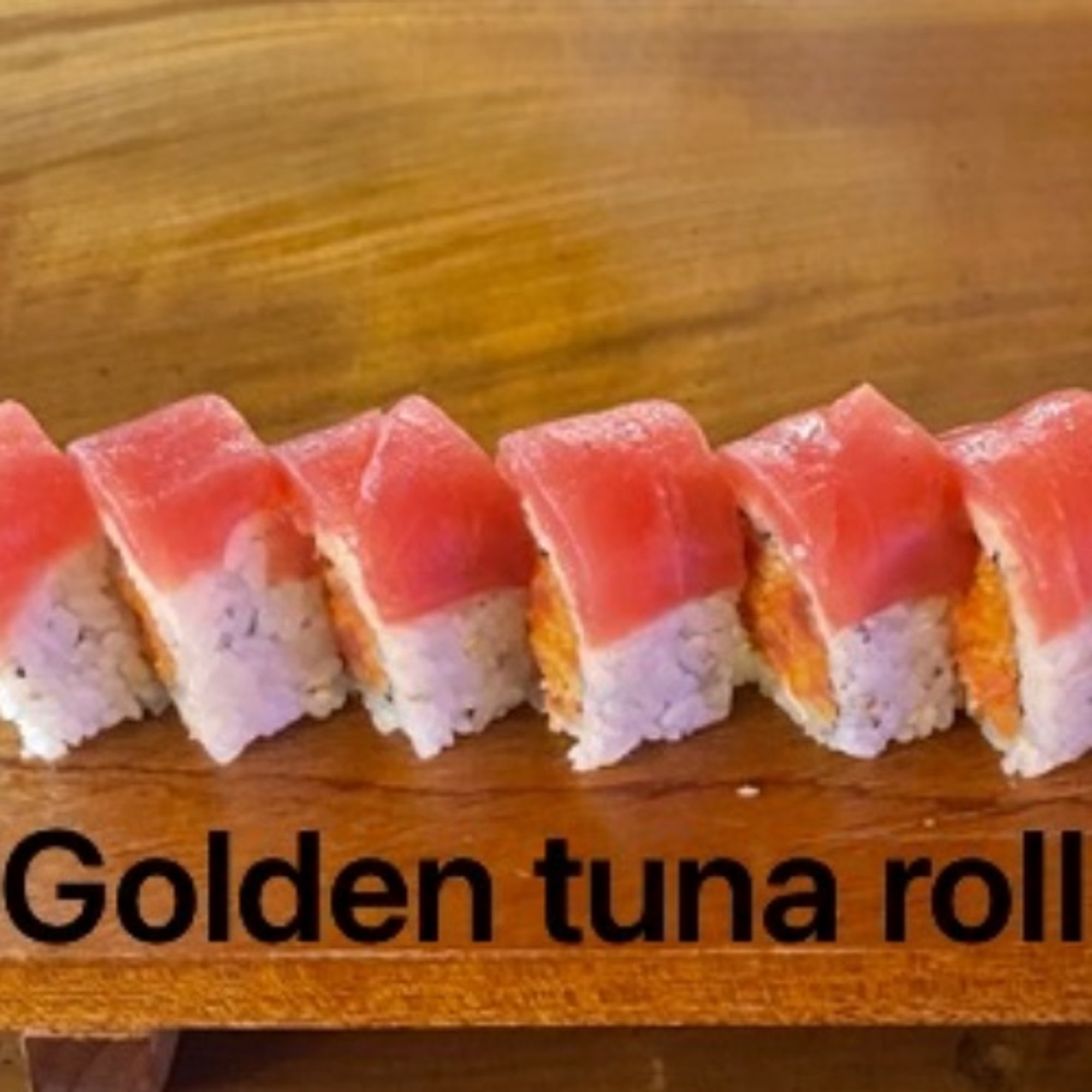 Golden Tuna Roll
