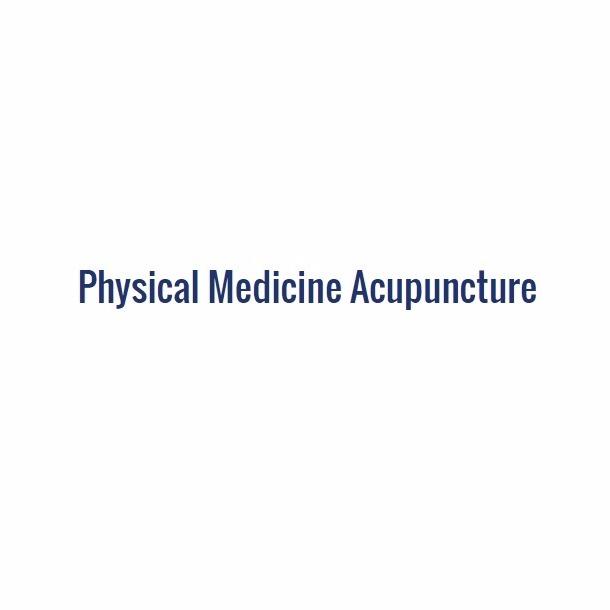 Physical Medicine Acupuncture
