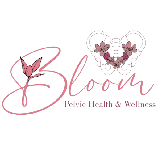 Bloom Pelvic Health & Wellness.