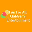 Fun For All Children's Entertainment