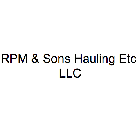 RPM &amp; Sons Hauling Etc. LLC Logo